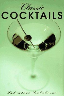 Classic Cocktails 0806905077 Book Cover