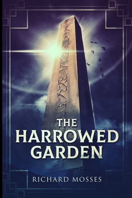The Harrowed Garden: Large Print Edition [Large Print] 1715875400 Book Cover