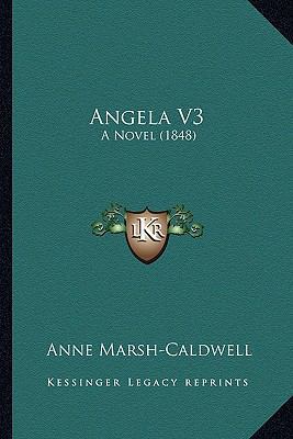 Angela V3: A Novel (1848) 1164576801 Book Cover