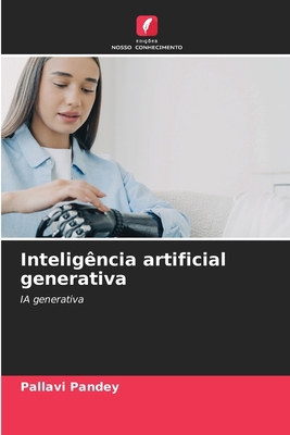 Inteligência artificial generativa [Portuguese] 6207414845 Book Cover