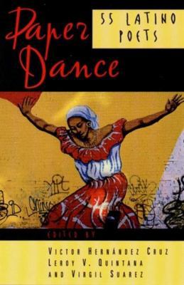 Paper Dance: 55 Latino Poets 0892552018 Book Cover