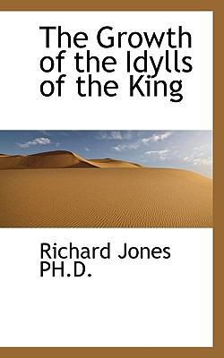 The Growth of the Idylls of the King 1117246213 Book Cover