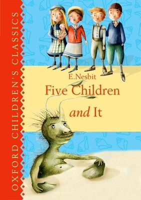Five Children & It 0192733435 Book Cover