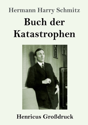Buch der Katastrophen (Großdruck) [German] 3847843028 Book Cover