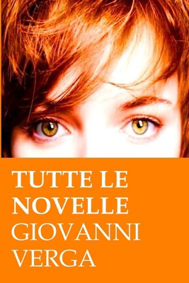 Tutte le novelle [Italian] 169519229X Book Cover