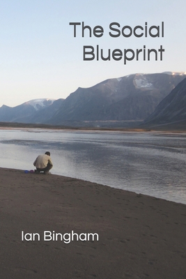 The Social Blueprint B09GZH3NGW Book Cover