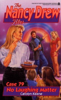 No Laughing Matter (Nancy Drew Casefiles, Case 79) 0671730835 Book Cover