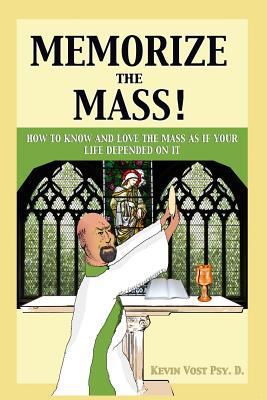 Memorize the Mass! 1633370917 Book Cover