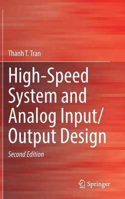High-Speed System and Analog Input/Output Design 3031049535 Book Cover
