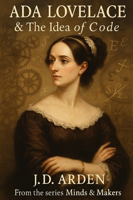 Ada Lovelace: The Idea of Coding B0FMNBXHW1 Book Cover