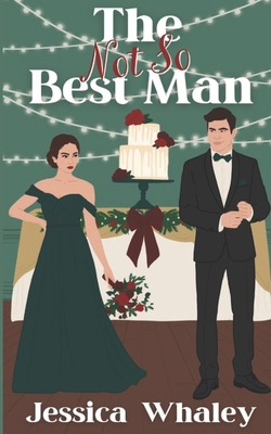 The not so Best Man B0DLNJ1SNY Book Cover