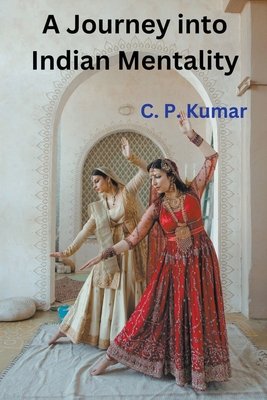 A Journey into Indian Mentality B0CSN4N1SJ Book Cover