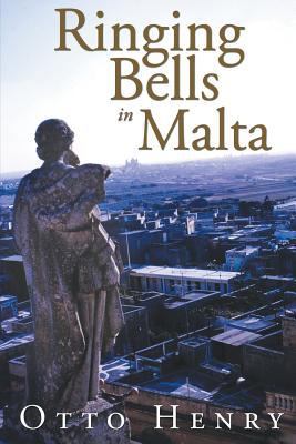 Ringing Bells in Malta 1948817381 Book Cover