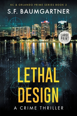Lethal Design (Large Print): A Crime Thriller [Large Print] B0H8WC5FSN Book Cover