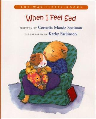 When I Feel Sad 0807588911 Book Cover