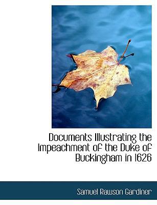 Documents Illustrating the Impeachment of the D... [Large Print] 055498444X Book Cover