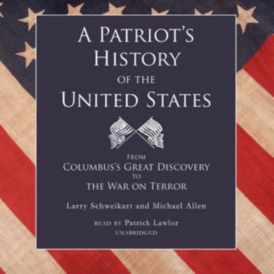 A Patriot's History of the United States: From ... 1441756027 Book Cover