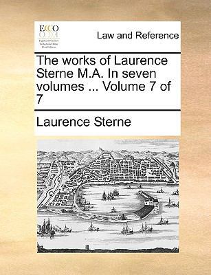 The Works of Laurence Sterne M.A. in Seven Volu... 117060711X Book Cover