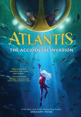 Atlantis: The Accidental Invasion (Atlantis Boo... 1419738542 Book Cover