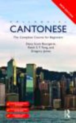 Colloquial Cantonese: The Complete Course for B... 0415478863 Book Cover