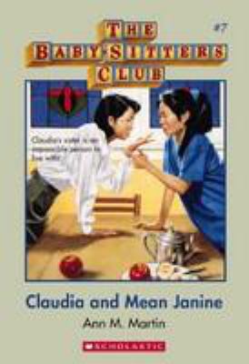 Baby-sitters Club #7: Claudia and Mean Janine 174381335X Book Cover