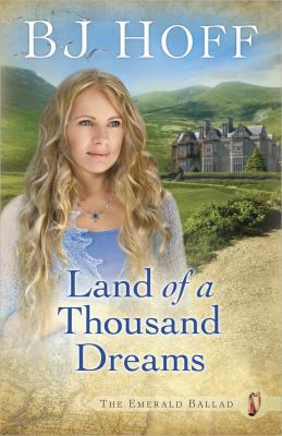 Land of a Thousand Dreams (The Emerald Ballad) 0736927905 Book Cover
