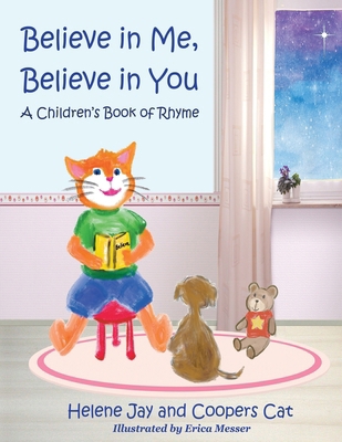 Believe in Me Believe in You: A Children's Book... 173728569X Book Cover