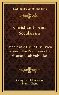 Christianity and Secularism: Report of a Public... 1163394769 Book Cover