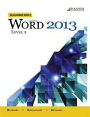 Benchmark Microsoft Word 2013 Level 1 Text With... 0763853879 Book Cover