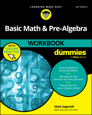 Basic Math & Pre-Algebra Workbook for Dummies 1394453140 Book Cover