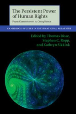 The Persistent Power of Human Rights 1107609364 Book Cover