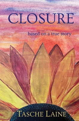 Closure: based on a true story 1732126119 Book Cover