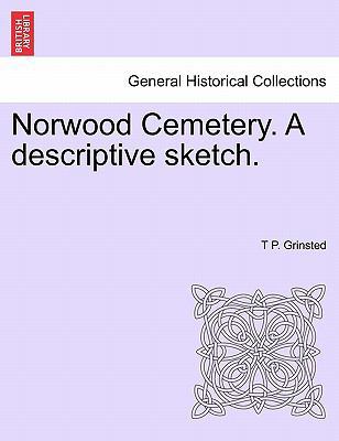 Norwood Cemetery. a Descriptive Sketch. 1241350752 Book Cover
