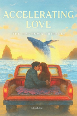 Accelerating love, the unknown friendly B0G2J23FT7 Book Cover