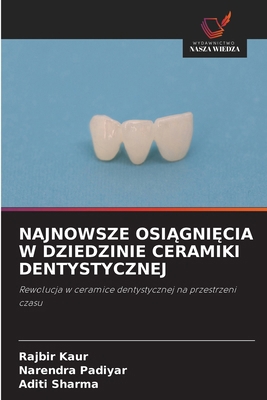 Najnowsze OsiAgniEcia W Dziedzinie Ceramiki Den... [Polish] 6209207235 Book Cover