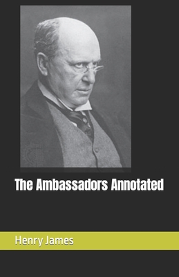 The Ambassadors Annotated B09CV471WK Book Cover
