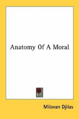 Anatomy of a Moral 0548444722 Book Cover