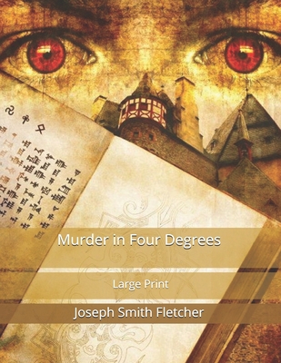 Murder in Four Degrees: Large Print 1674425384 Book Cover