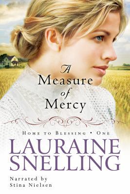 A Measure of Mercy: Home to Blessing, Book 1, 9... 1440787506 Book Cover