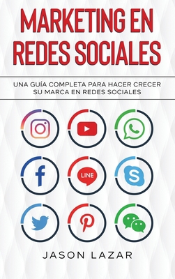 Marketing en Redes Sociales: Una Guía Completa ... [Spanish] 1761038605 Book Cover
