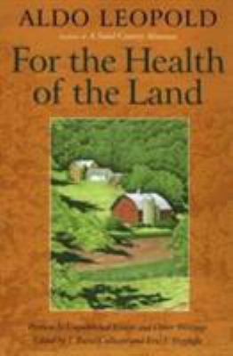 For the Health of the Land: Previously Unpublis... 1559637641 Book Cover