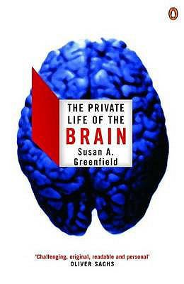 The Private Life of the Brain 0141007206 Book Cover