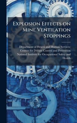Explosion Effects on Mine Ventilation Stoppings 1025144732 Book Cover