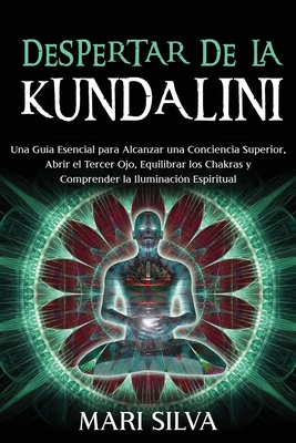 Despertar de la Kundalini: Una guía esencial pa... [Spanish] B08WJY561K Book Cover