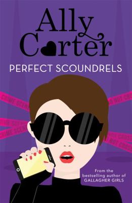 Heist Society: Perfect Scoundrels [Paperback] [... 1408350017 Book Cover