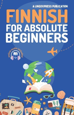 Finnish for Absolute Beginners: Basic Words and... B0D8WJ796F Book Cover