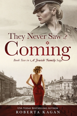 They Never Saw It Coming: Book Two in A Jewish ... B08LPN5MV4 Book Cover