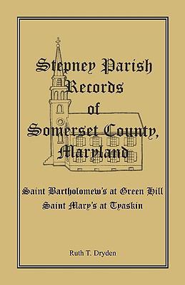 Stepney Parish Records of Somerset County, Mary... 1585491365 Book Cover