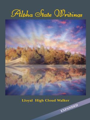 Alpha State Writings 1452515344 Book Cover