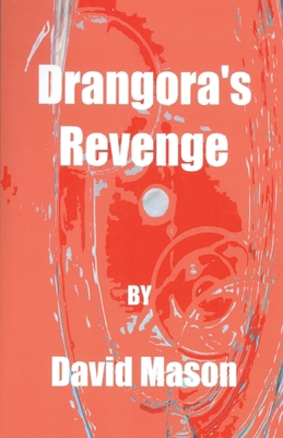 Drangora's Revenge B0GGB2NNBF Book Cover
